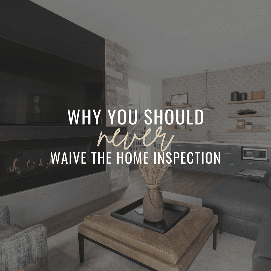 Waving the Home Inspection